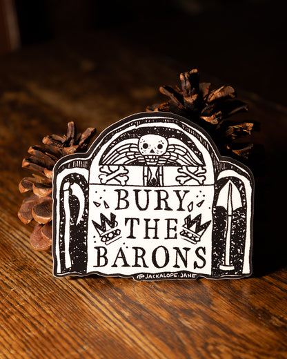Bury the Barons Sticker