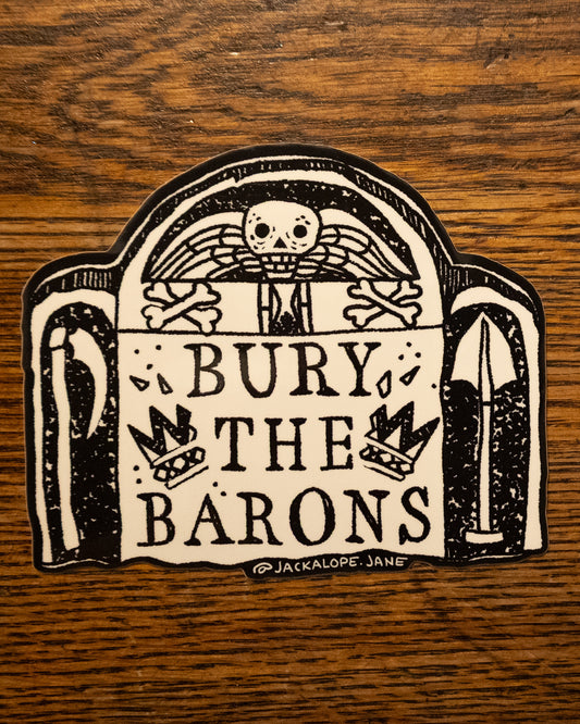 Bury the Barons Sticker